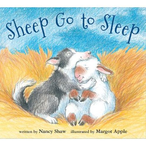 Sheep Go to Sleep - (Sheep in a Jeep) by Nancy E Shaw (Board Book)
