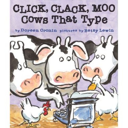 Click, Clack, Moo - (Click Clack Book) by Doreen Cronin (Board Book)