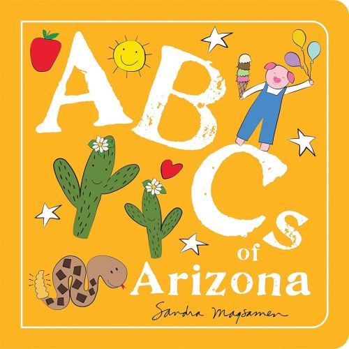 ABCs of Arizona: An Alphabet Book of Love, Family, and Togetherness (ABCs Regional)