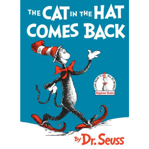 The Cat in the Hat Comes Back by Dr. Seuss, Hardcover | Barnes & Noble®