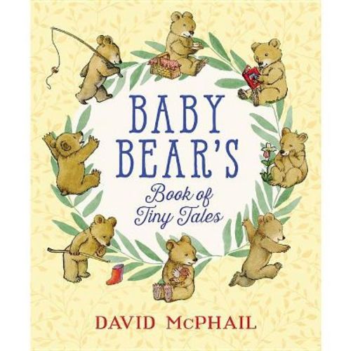 Baby Bear's Book Of Tiny Tales - By David Mcphail (hardcover)