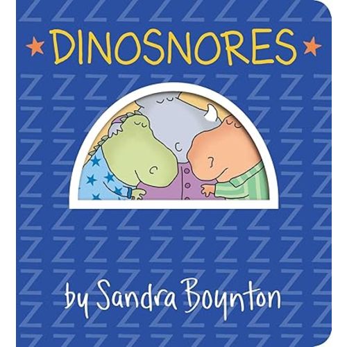 Dinosnores (Boynton on Board) Board book – September 27, 2022