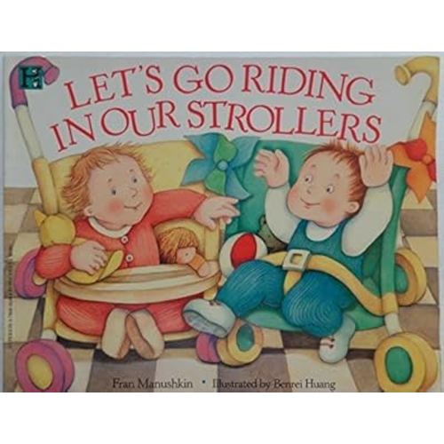 Let's Go Riding in Our Strollers