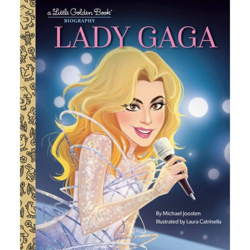 Lady Gaga: A Little Golden Book Biography - by Michael Joosten (Hardcover)