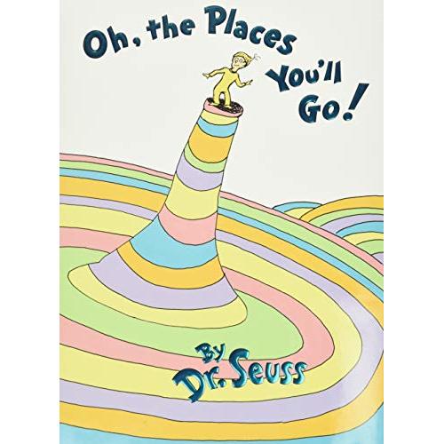 Oh, the Places You'll Go!