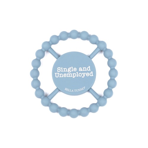 Single & Unemployed Teether