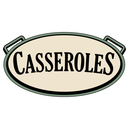 Casseroles - Meals for the Family