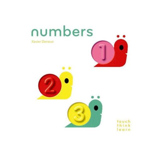 Touchthinklearn: Numbers - (touch Think Learn) By Xavier Deneux (board Book)