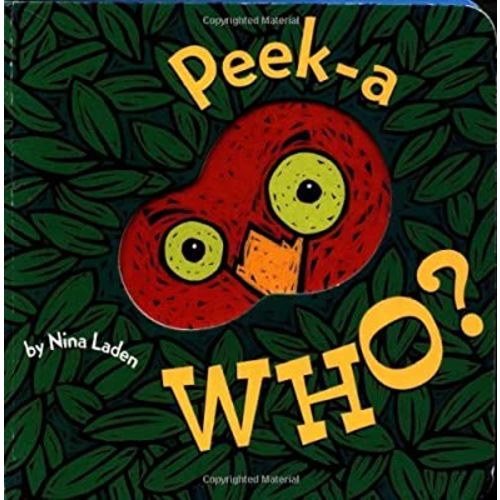 (Peek-A-Who?) By Laden, Nina (Author) Hardcover on 01-Feb-2000