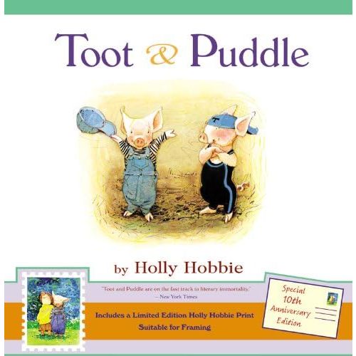 Toot & Puddle (Toot & Puddle, 1) Hardcover – Special Edition, June 1, 2007
