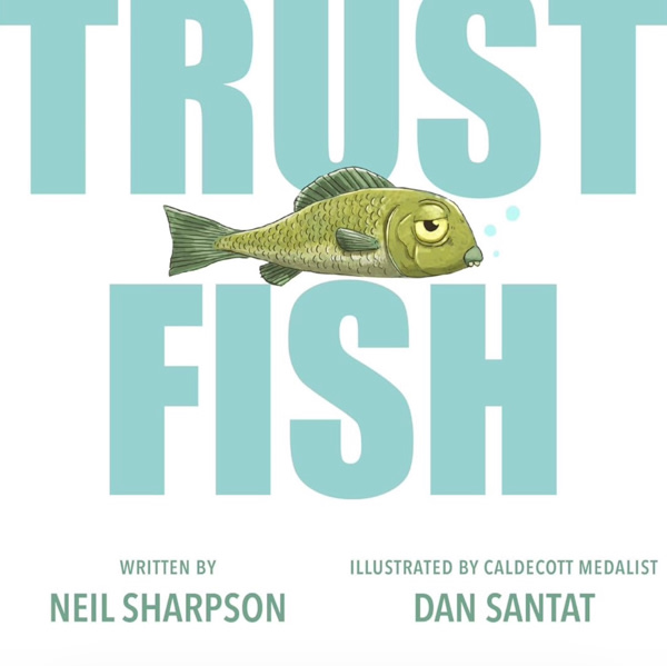Don't Trust Fish