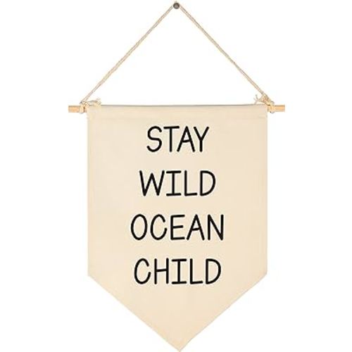 Stay Wild Ocean Child-Canvas Hanging Pennant Flag Banner Wall Sign Decor Gift for Nursery Baby Kids Boy Girl Newborn NephewTeen Bedroom Playroom Front Door-Birthday Christmas Gift