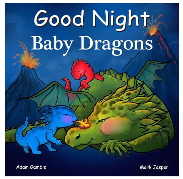 Good Night Baby Dragons (Good Night Our World)