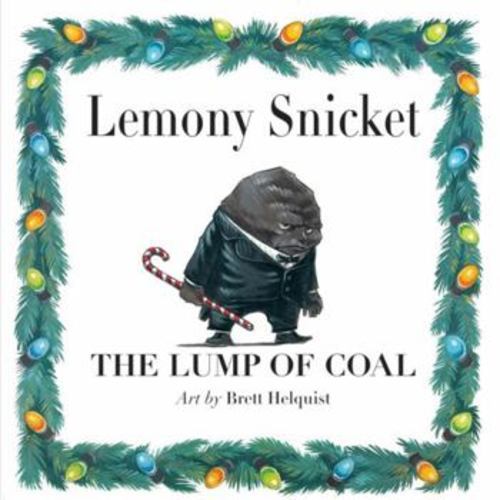 The Lump of Coal book by Lemony Snicket
