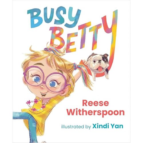 Busy Betty Hardcover – Picture Book, October 4, 2022
