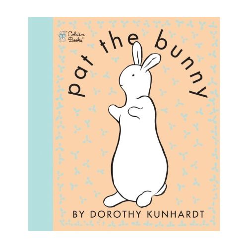Pat the Bunny (Touch and Feel Book) (Reissue) (Paperback) by Dorothy Meserve Kunhardt