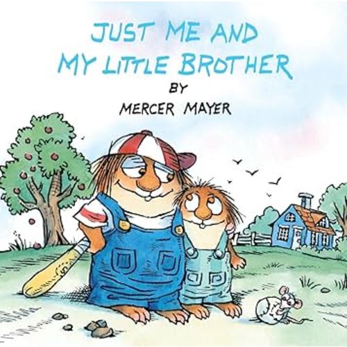 Just Me and My Little Brother (Little Critter) (Pictureback)