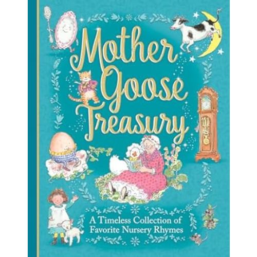 Amazon.com: Mother Goose Treasury: A Beautiful Collection of Favorite Nursery Rhymes for Children (Hardcover Storybook Treasury): 9781680524611: Parragon Books, Priscilla Lamont: Books