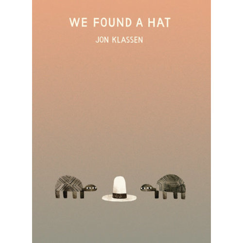 We Found a Hat by Jon Klassen: 9780763656003 | Brightly Shop
