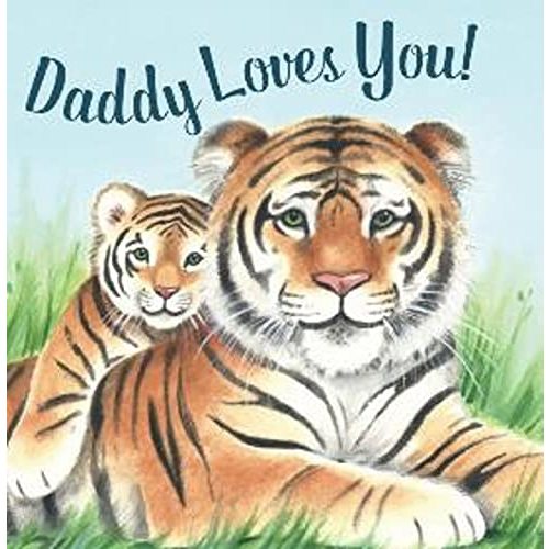 Daddy Loves You! (Board Book)
