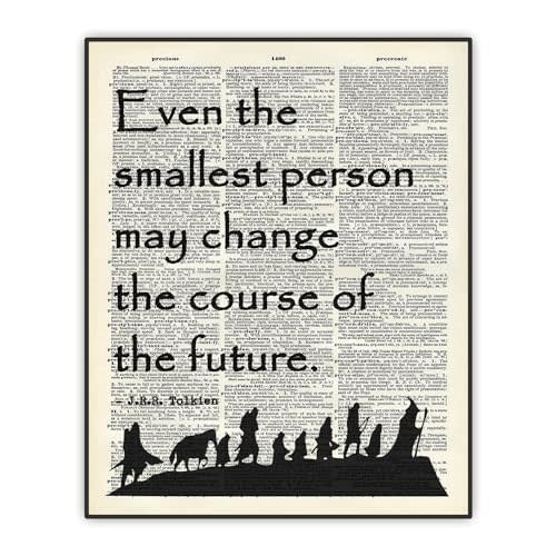 Lord of the Rings Art, J.R.R. Tolkien Quote Poster, Dictionary Art Print, Inspirational Quote, LOTR Galadriel "Even The Smallest Person..." Office Home Classroom Wall Decor, UNFRAMED Print 8"x10"