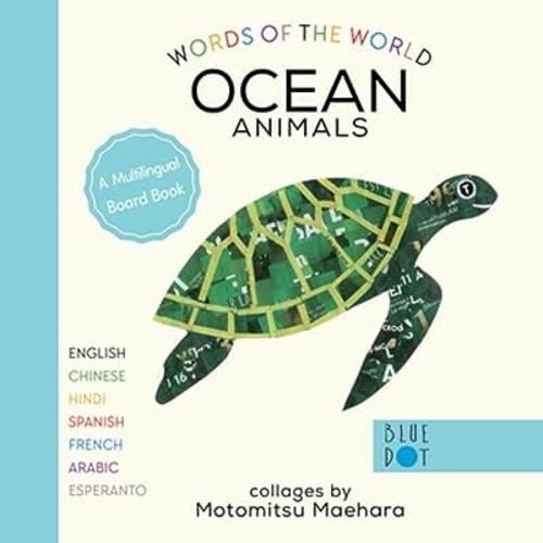 Ocean Animals (Multilingual Board Book) (Words of the World Series)