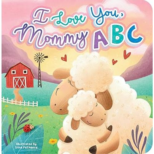 Little Hippo Books I Love You Mommy ABC Kid's Books Ages 1-3 I Best Kid's Books & Board Books I Educational Children's Book I Best Kid's Book for Fun, Love, Family & Early Reading Skills