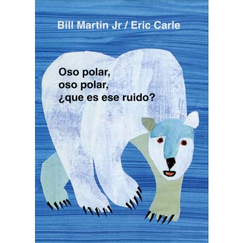 Oso polar, oso polar, ¿qué es ese ruido? (Polar Bear, Polar Bear, What Do You Hear?) | Barnes & Noble®