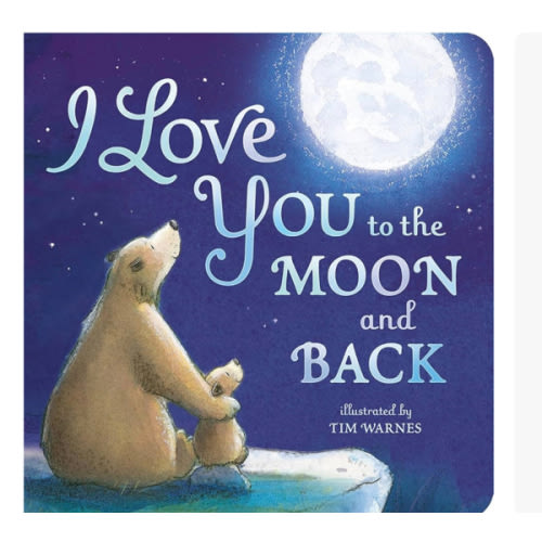 I Love You to the Moon and Back