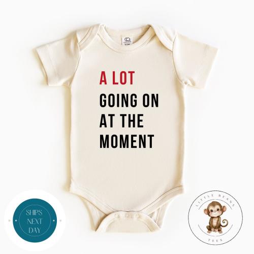 A Lot Going On Right Now Baby Onesie® | Funny Baby Gift| New Baby Parent Gift | Baby Shower Gift