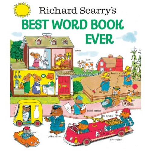 Richard Scarry's Best Word Book Ever (Hardcover) by Richard Scarry