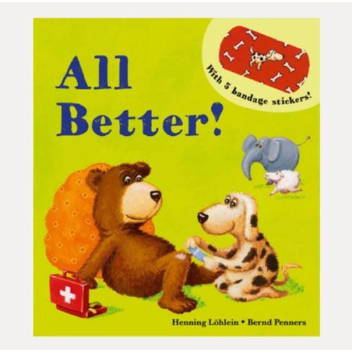 All Better! (Board Books) | Copperfield’s Books Inc.