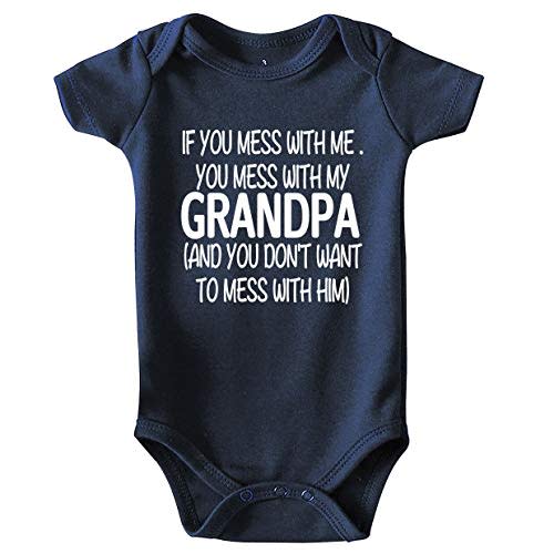 shlrzy Mess with Grandpa Baby Boy Clothes Unisex Funny Baby Bodysuits Girl