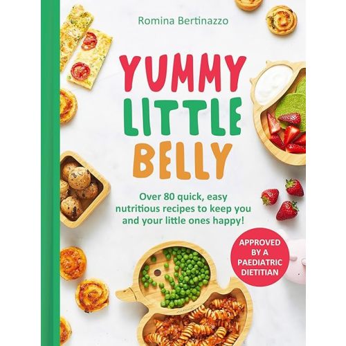Yummy Little Belly: Over 80 quick, easy and nutritious recipes to keep you and your little ones happy! Hardcover – November 26, 2024