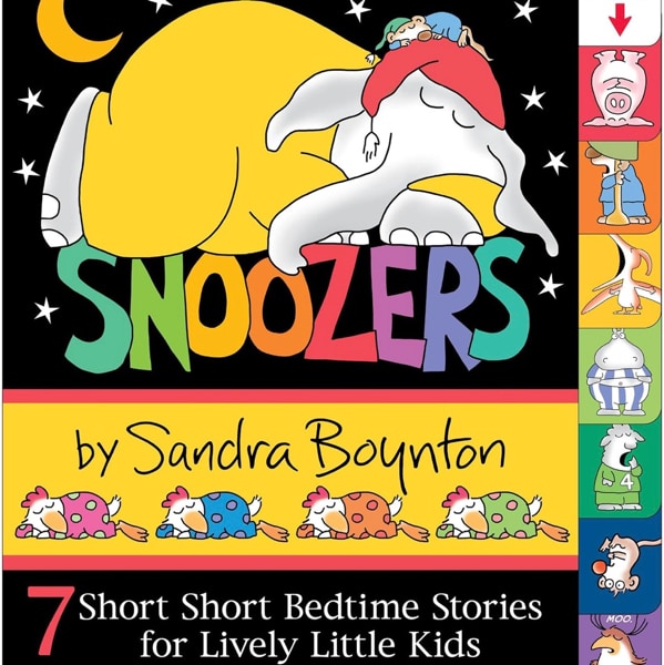 Snoozers : 7 Short Short Bedtime Stories for Lively Little Kids