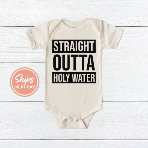 Straight Outta Holy Water Onesies® Brand, Christian Baby Announcement Bodysuit, Baby Shower Gift, Catholic Baby Clothes, (KA-REL17)
