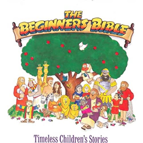 The Beginner's Bible: Timeless Children's Stories