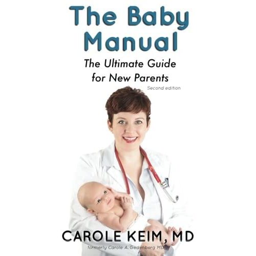 The Baby Manual: The Ultimate Guide for New Parents