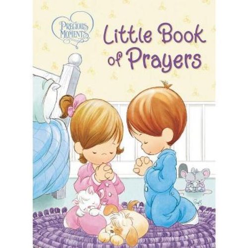 Precious Moments: Little Book Of Prayers - By Precious Moments & Jean Fischer (board Book)