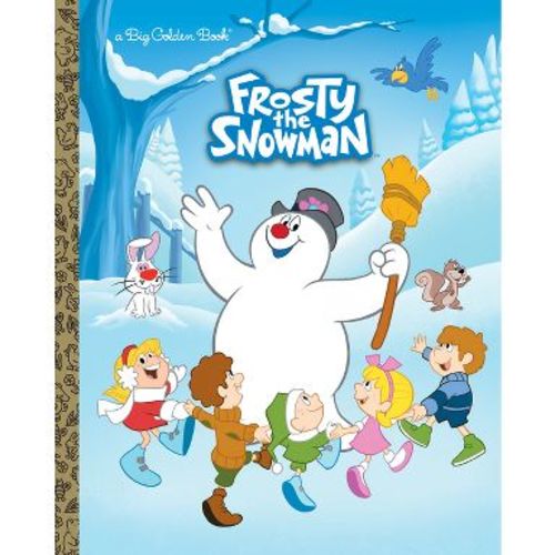 Frosty the Snowman Big Golden Book (Frosty the Snowman) - by Suzy Capozzi (Hardcover)