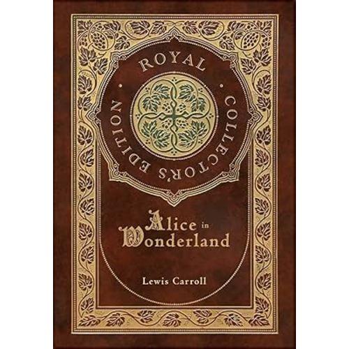 Alice in Wonderland (Royal Collector's Edition) (Illustrated) (Case Laminate Hardcover with Jacket)
