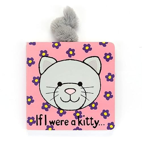 Jellycat If I were a Kitty: A Baby Touch and Feel Board Book Children's Book | Baby Gift