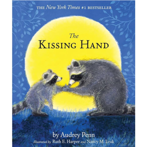 The Kissing Hand (The Kissing Hand Series)