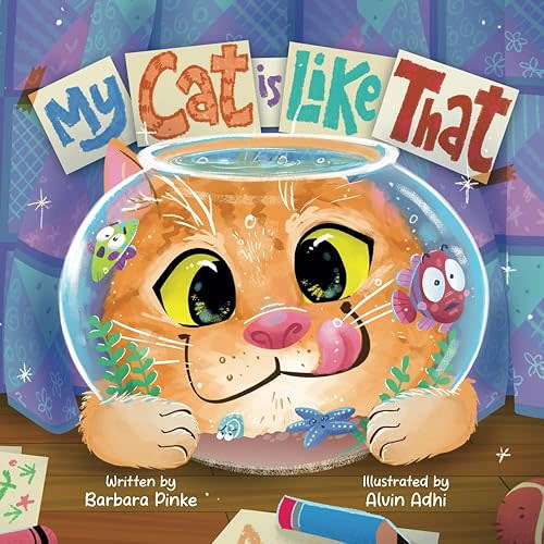 My Cat is Like That - A Funny And Heartwarming Rhyming Picture Book For Kids: Best Friends Are Real, So Are Furry Pets (Purrific Tales) Paperback – June 13, 2024