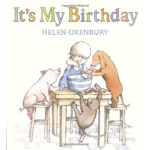 It's My Birthday by Helen Oxenbury (2010-06-08)