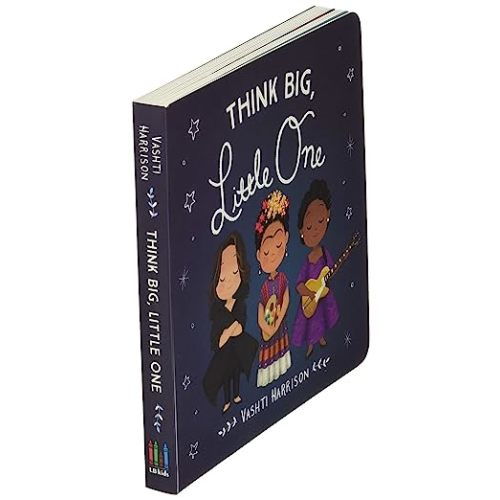 Think Big, Little One (Vashti Harrison)