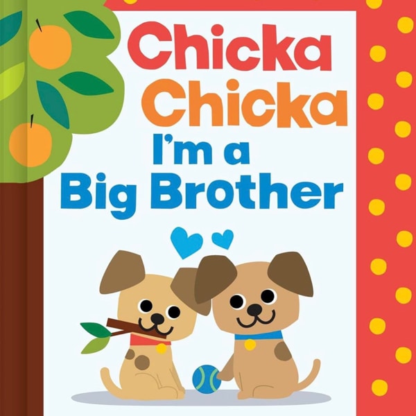 Chicka Chicka I'm a Big Brother (Chicka Chicka Book, A)