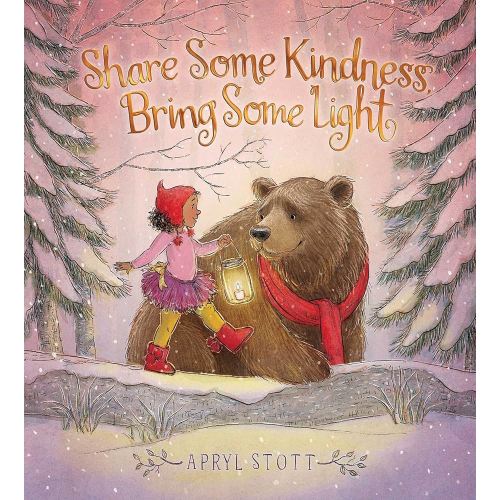 Share Some Kindness, Bring Some Light (The Coco and Bear Series)
