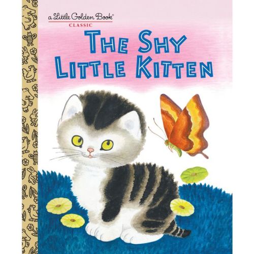The Shy Little Kitten - (Little Golden Book) by Cathleen Schurr (Hardcover)