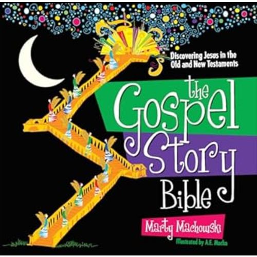The Gospel Story Bible: Discovering Jesus in the Old and New Testaments